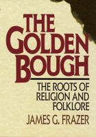 The Golden Bough 0517336332 Book Cover