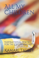 All My Children : Inspirational Poetry for the LGBT Community 108746904X Book Cover