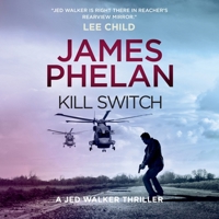 Kill Switch (The Jed Walker Series) 1094191612 Book Cover