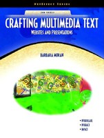 Crafting Multimedia Text: Websites and Presentations (NetEffect) (NetEffect Series) 0130990027 Book Cover