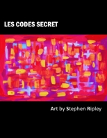 Les Codes Secret 1089868863 Book Cover