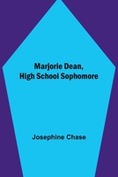 Marjorie Dean, High School Sophomore 9356785880 Book Cover