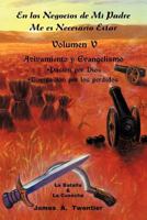 En Los Negocios de Mi Padre Me Es Necesario Estar: Avivamiento y Evangelismo Pasion Por Dios Compasion Por Los Perdidos 1425181716 Book Cover