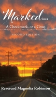 Marked...: A Checkmark, or a Cross 1968519017 Book Cover