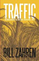 Traffic: Kingman & Reed Novel #5 1096459809 Book Cover