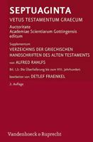 Verzeichnis der Griechischen Handschriften des Alten Testaments : Bd. 1: die ?berlieferung Bis Zum VIII. Jahrhundert 3525517041 Book Cover