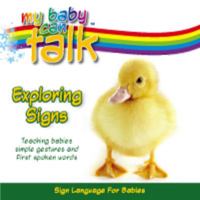 My Baby Can Talk - Exploring Signs Board Book 0974572659 Book Cover