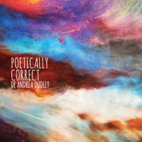 Poetically Correct 1633601684 Book Cover