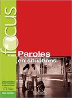 Focus: Paroles En Situations ] CD Audio + Corriga(c)S + Parcours Digital: Focus: Paroles En Situations + CD Audio + Parcours Digital 2014016003 Book Cover