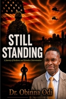 Still Standing: Resilience, Reinvention, and the Power of Never Giving Up B0H7CJGTKC Book Cover