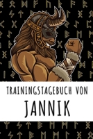 Trainingstagebuch von Jannik: Personalisierter Tagesplaner f�r dein Fitness- und Krafttraining im Fitnessstudio oder Zuhause 1688961763 Book Cover