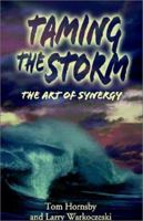 Taming the Storm 1401043461 Book Cover