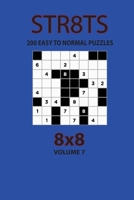 Str8ts - 200 Easy to Normal Puzzles 8x8 B08P1N528Z Book Cover