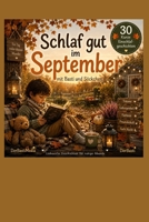 Schlaf gut im September: Einschlafen mit Basti und Söckchen (German Edition) 3692490348 Book Cover