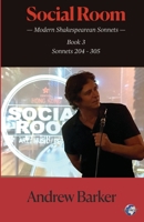 Social Room: Modern Shakespearean Sonnets - Book 3, Sonnets 204 - 305 B0F5HFK6JY Book Cover