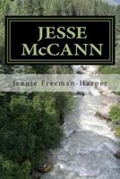 Jesse McCann: The Journey 1477617817 Book Cover