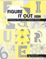 Figure it Out Book 2 Thinking Like a Math Problem Solver 0760923728 Book Cover