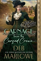 Carnage from the Cursed Crown 1963585895 Book Cover