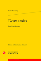 Deux Amies: Les Parisiennes 2406101169 Book Cover