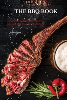 The BBQ Books: The Ultimate 50 Recipes to change the way you barbecue 1802675817 Book Cover