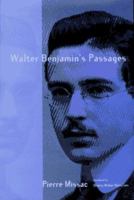 Walter Benjamin's Passages (Studies in Contemporary German Social Thought) 0262133059 Book Cover