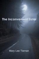 The Inconvenient Sister 1523429283 Book Cover