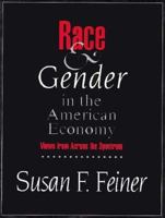 Race and Gender in the American Economy: Views Across the Spectrum 0136700926 Book Cover