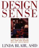 Design Sense: A Guide to Getting the Most from Your Interior Design Investment 0471141046 Book Cover