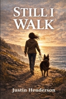 Still I Walk (The Wayfinder Series) B0GPXWK36Q Book Cover