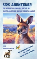 Sids Abenteuer: Ein spannender Roman für Kinder in einfacher Sprache (Sids großes Abenteuer) (German Edition) B0DY4S1ZBQ Book Cover