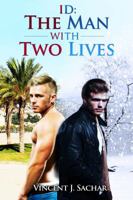 Id: The Man with Two Lives 0997752920 Book Cover