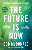 The Future Is Now: Solving the Climate Crisis with Today's Technologies 0735241961 Book Cover