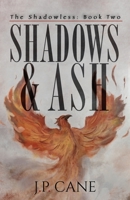Shadows and Ash 0999159844 Book Cover