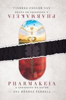 Pharmakeia: a assassina da saúde 855300807X Book Cover