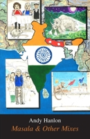 Masala & Other Mixes: A Journey into the Cultural Melting Pot of India & Nepal 1800496281 Book Cover