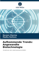 Aufkommende Trends: Angewandte Biotechnologie: Tendenzen der Lebenswissenschaften 6203501298 Book Cover