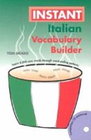 Instant Italian Vocabulary Builder: Bilingual (Hippocrene Instant Vocabulary Builder) 0781809800 Book Cover