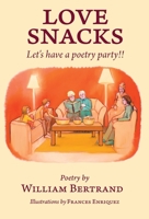 Love Snacks: Let's have a poetry party!! 1525588028 Book Cover