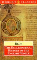 The Ecclesiastical History of the English People/The Greater Chronicle/Letter to Egbert 0192838660 Book Cover