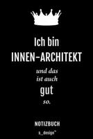 Notizbuch f�r Innen-Architekten / Innen-Architekt / Innen-Architektin: Originelle Geschenk-Idee [120 Seiten kariertes blanko Papier] 1709834978 Book Cover