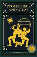 Prometheus and Atlas 1910524611 Book Cover