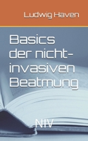 Basics der nicht-invasiven Beatmung: NIV (German Edition) B0F7RGSG6Z Book Cover