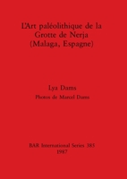 L'Art Paleolithique de La Grotte de Nerja, Malaga, Espagne (Cambridge Monographs in African Archaeology) 0860544982 Book Cover