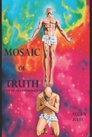 Mosaic of Truth B09FSCFYZ1 Book Cover
