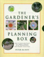 The Gardener's Planning box: How to Plan and Plant the Perfect Garden in an Inspirational Two-Volume Collection 0754804119 Book Cover