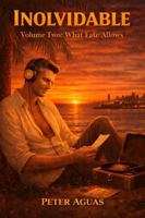 Inolvidable: Volume Two: What Fate Allows B0GG6PJL6B Book Cover