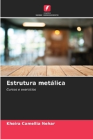 Estrutura metálica: Cursos e exercícios 6206207668 Book Cover