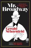 Mr. Broadway: The Inside Story of the Shuberts, the Shows, and the Stars 1557838275 Book Cover