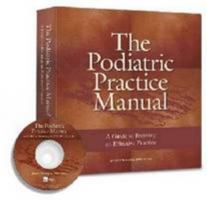 Podiatric Practice Manual: A Guide to Running an Effective Practice 1574001299 Book Cover