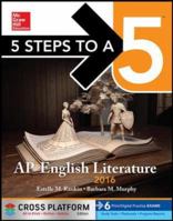 5 Steps to a 5 AP English Literature 2016, Cross-Platform Edition 007184628X Book Cover